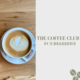 The Coffee Club by De Brasserie